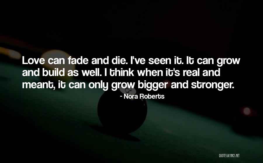 Mondejares Quotes By Nora Roberts Mondejares Quotes By Nora Roberts