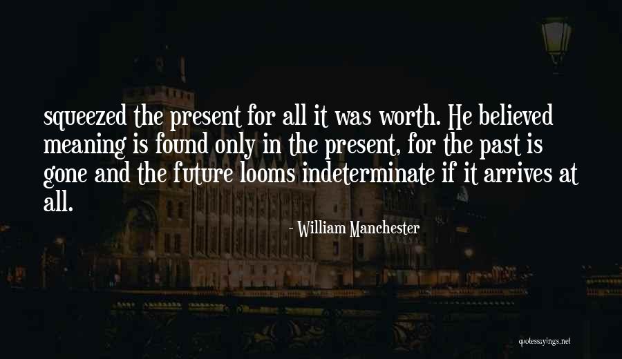 Mondeville 91 Quotes By William Manchester Mondeville 91 Quotes By William Manchester