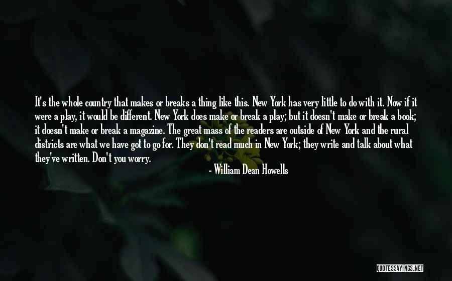 Mondiali Di Quotes By William Dean Howells Mondiali Di Quotes By William Dean Howells