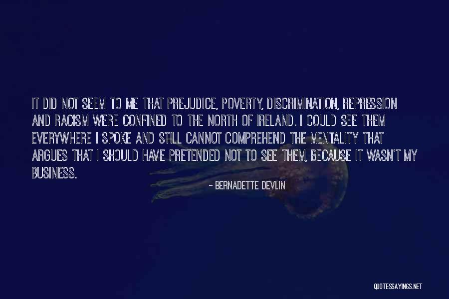 Mondiana Curio Quotes By Bernadette Devlin Mondiana Curio Quotes By Bernadette Devlin