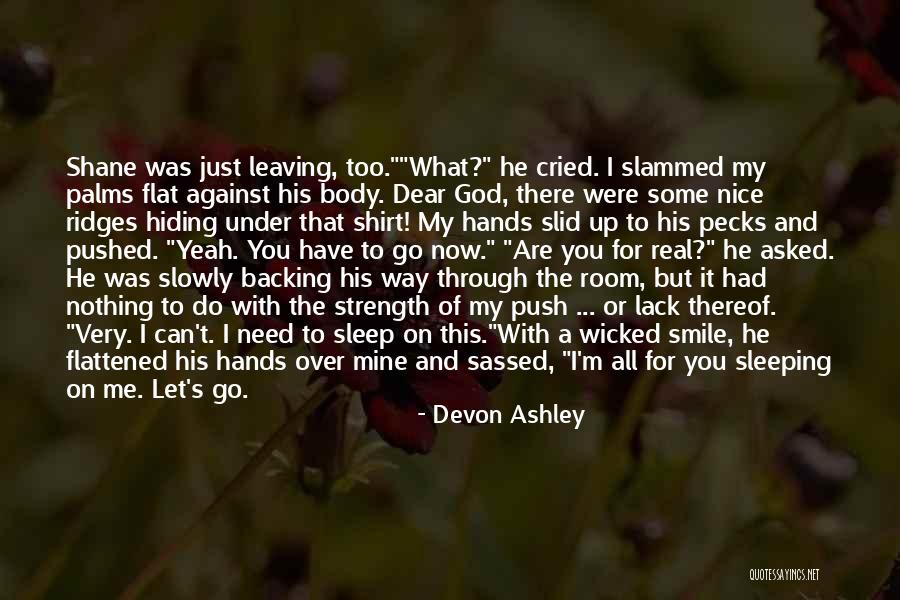 Mondiana Curio Quotes By Devon Ashley Mondiana Curio Quotes By Devon Ashley