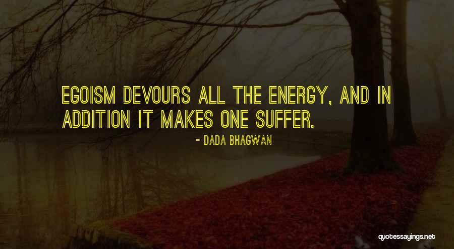 Mondine E Quotes By Dada Bhagwan