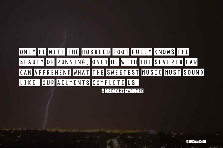 Mondine E Quotes By Gregory Maguire