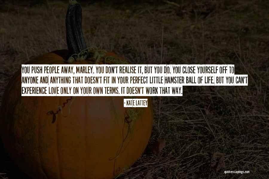 Mondine E Quotes By Kate Lattey