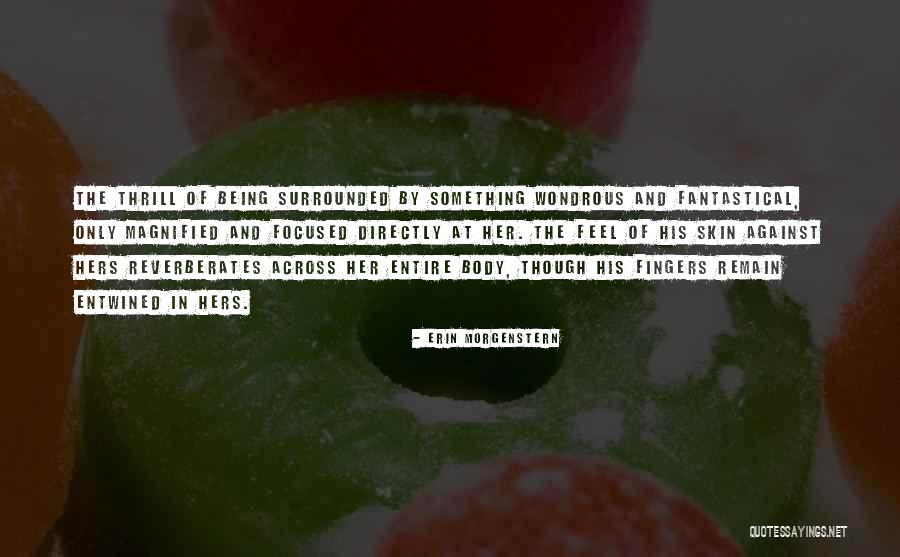 Monding Quotes By Erin Morgenstern Monding Quotes By Erin Morgenstern