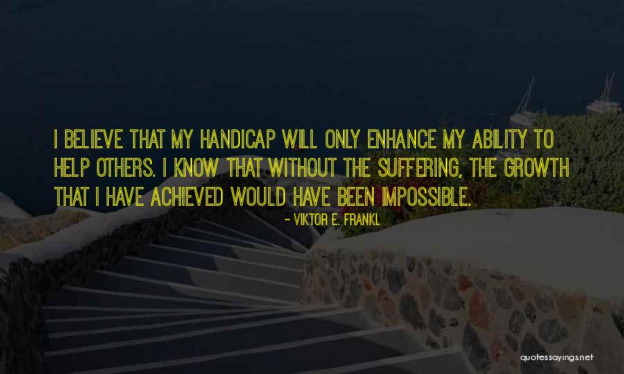 Mondolfo Tire Quotes By Viktor E. Frankl Mondolfo Tire Quotes By Viktor E. Frankl