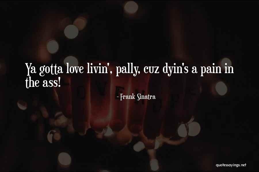 Mondottica Quotes By Frank Sinatra Mondottica Quotes By Frank Sinatra