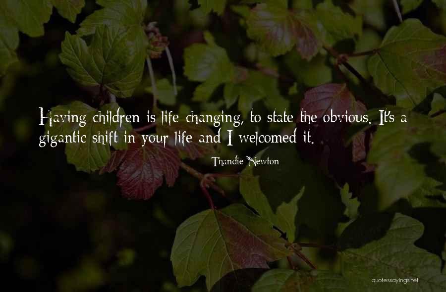 Mondou Quotes By Thandie Newton Mondou Quotes By Thandie Newton