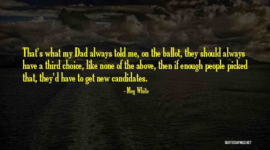 Mondoux Gatineau Quotes By Meg White Mondoux Gatineau Quotes By Meg White