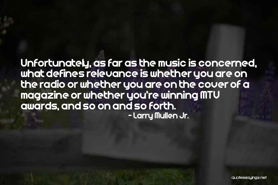 Mondragone Brandon Quotes By Larry Mullen Jr. Mondragone Brandon Quotes By Larry Mullen Jr.
