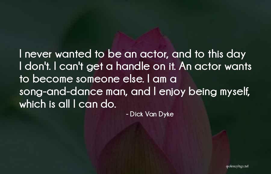 Mondragons Portable Toilets Quotes By Dick Van Dyke Mondragons Portable Toilets Quotes By Dick Van Dyke