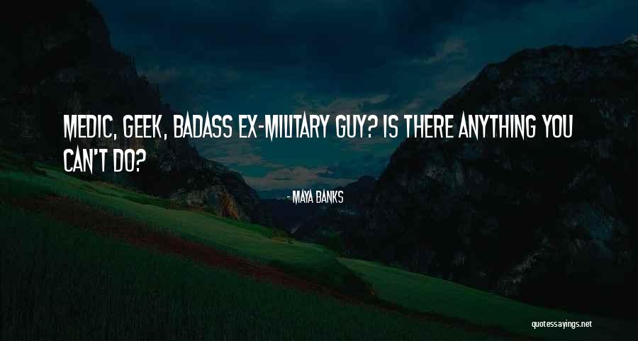 Mondragons Portable Toilets Quotes By Maya Banks Mondragons Portable Toilets Quotes By Maya Banks