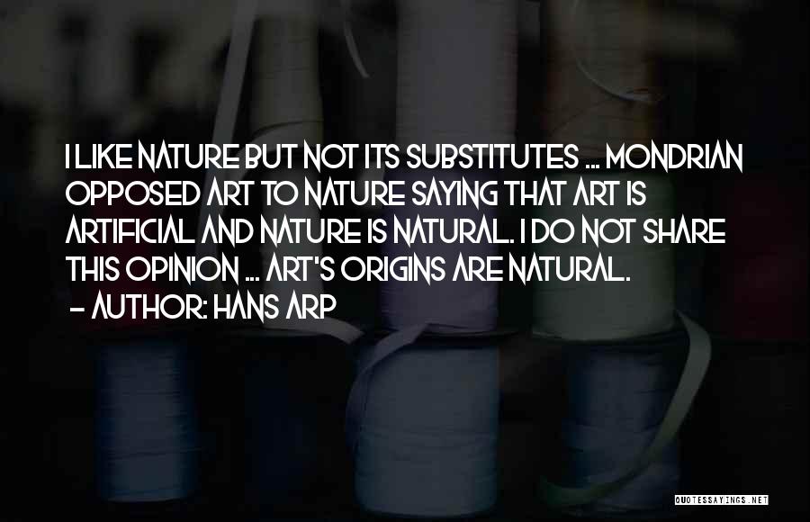 Mondrian Quotes By Hans Arp