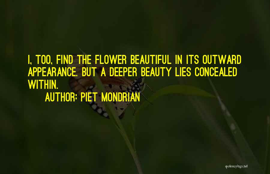 Mondrian Quotes By Piet Mondrian