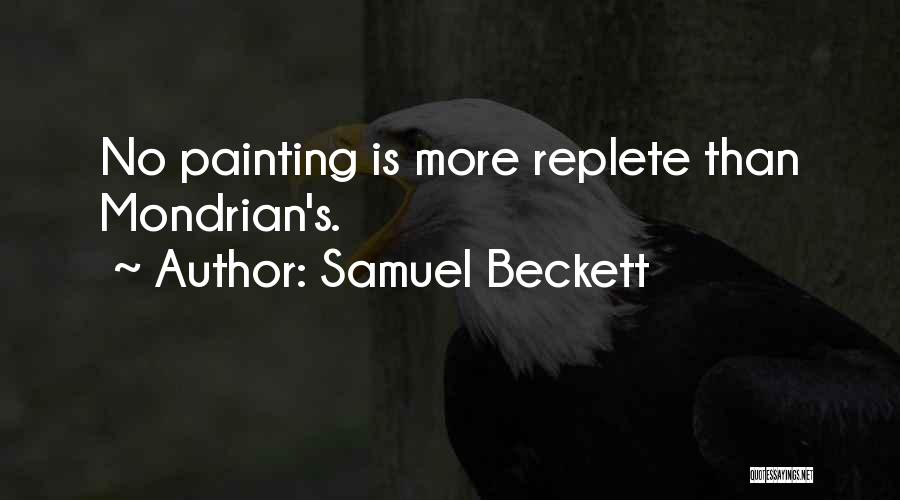 Mondrian Quotes By Samuel Beckett