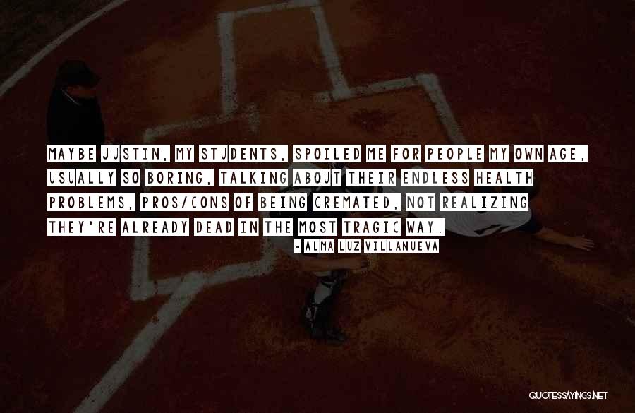 Mondrians Studio Quotes By Alma Luz Villanueva Mondrians Studio Quotes By Alma Luz Villanueva