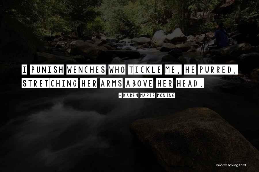 Mondta Szinonimai Quotes By Karen Marie Moning Mondta Szinonimai Quotes By Karen Marie Moning