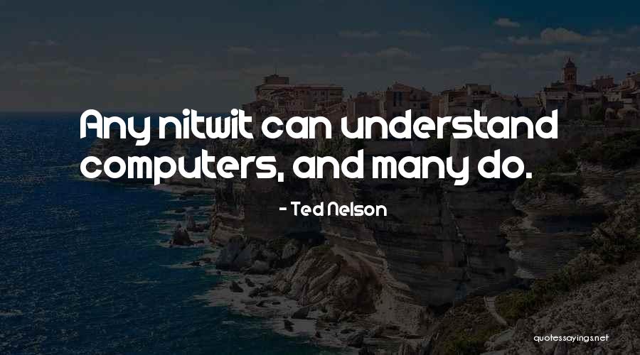 Monelle Plant Quotes By Ted Nelson Monelle Plant Quotes By Ted Nelson