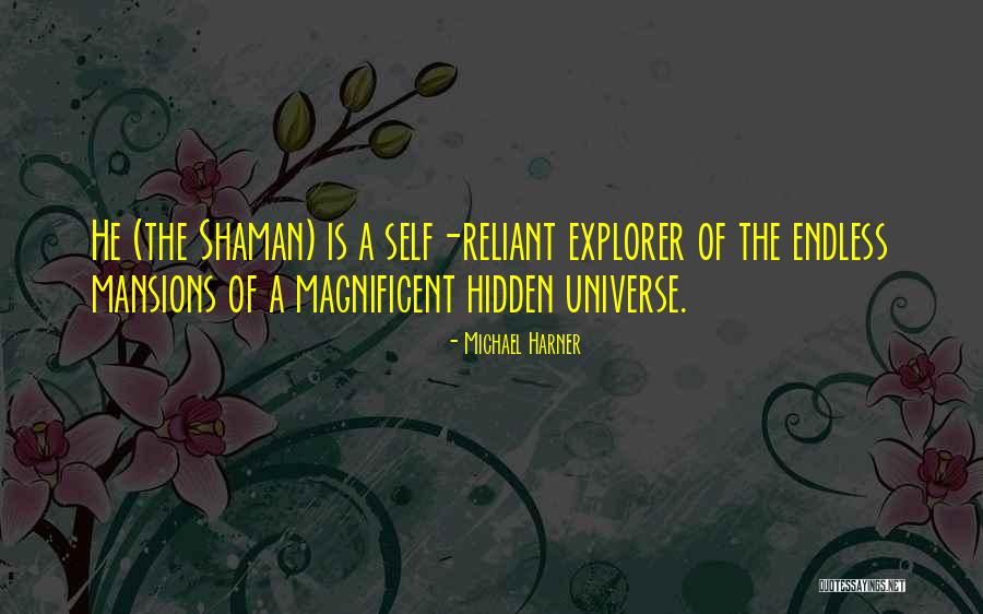 Monerai Quotes By Michael Harner Monerai Quotes By Michael Harner