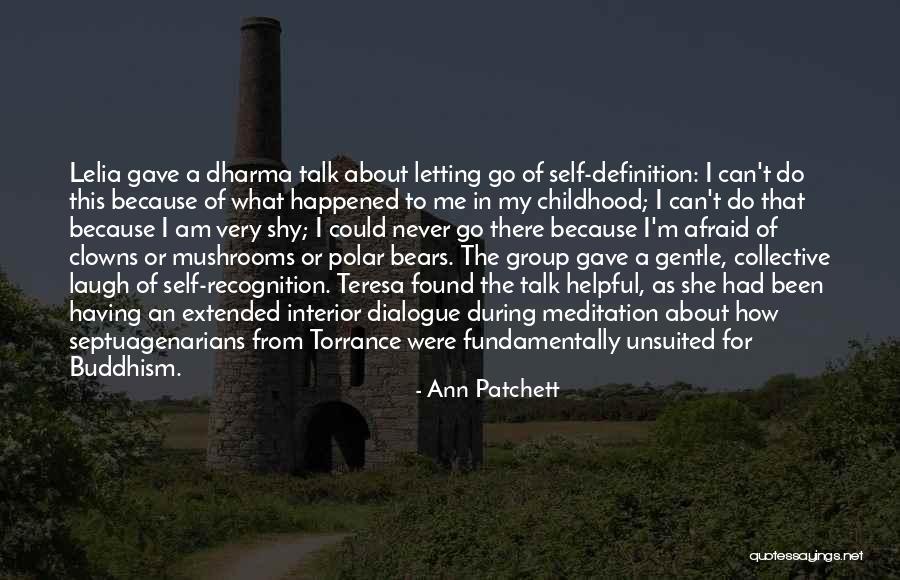 Monergistic Quotes By Ann Patchett Monergistic Quotes By Ann Patchett