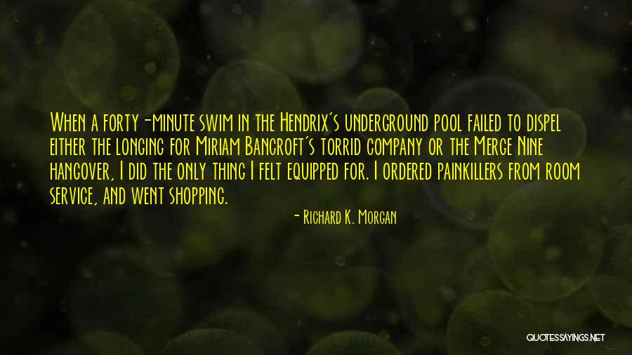 Monergistic Quotes By Richard K. Morgan Monergistic Quotes By Richard K. Morgan