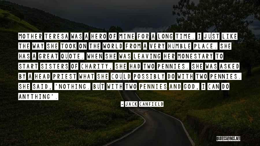 Monestary Quotes By Jack Canfield Monestary Quotes By Jack Canfield