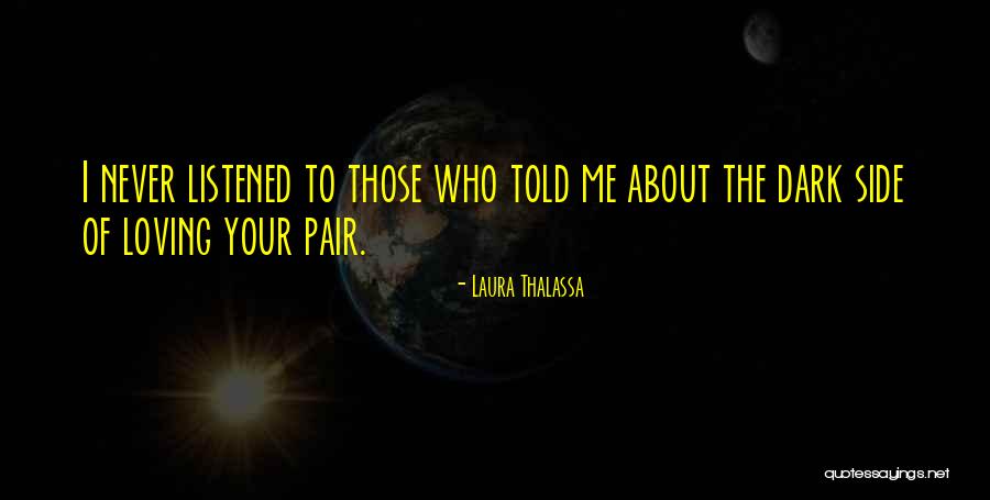Monestary Quotes By Laura Thalassa Monestary Quotes By Laura Thalassa