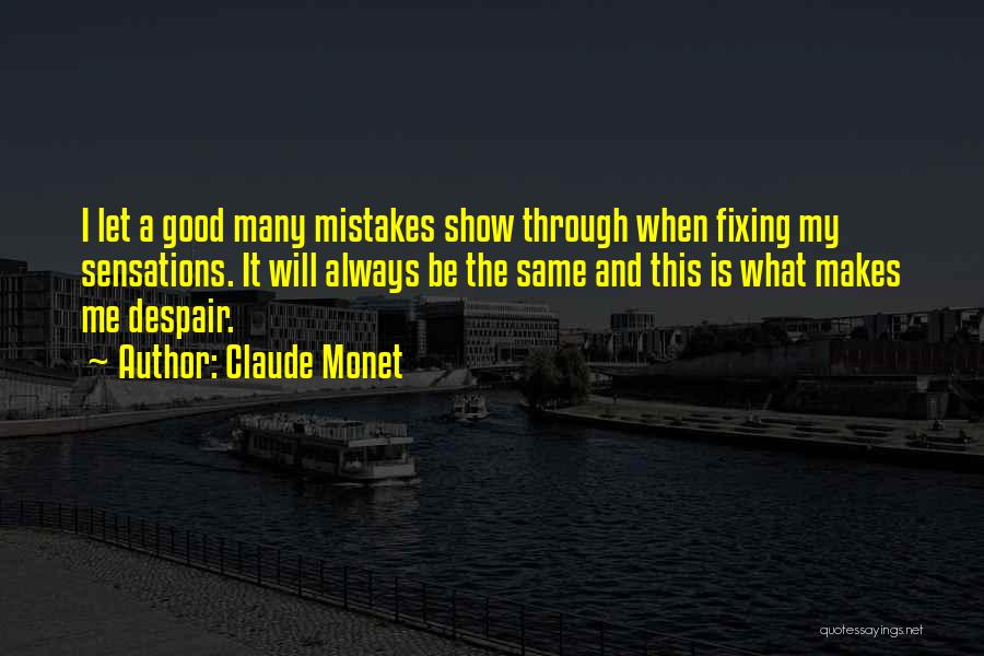 Monet Claude Quotes By Claude Monet