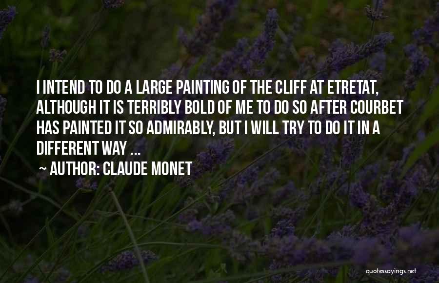 Monet Claude Quotes By Claude Monet