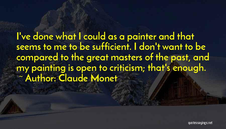 Monet Claude Quotes By Claude Monet