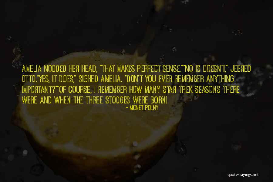 Monet Polny Quotes 275287 Monet Polny Quotes 275287
