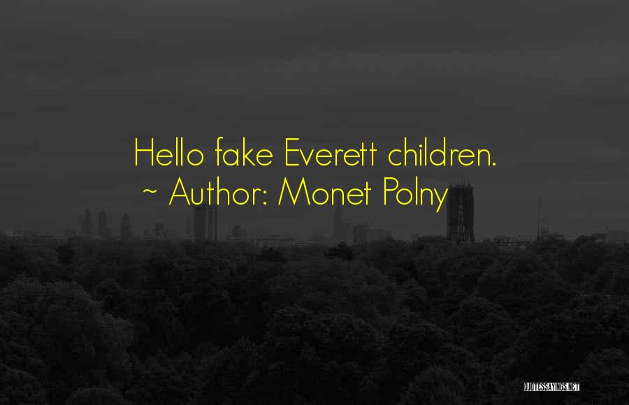 Monet Polny Quotes 460995