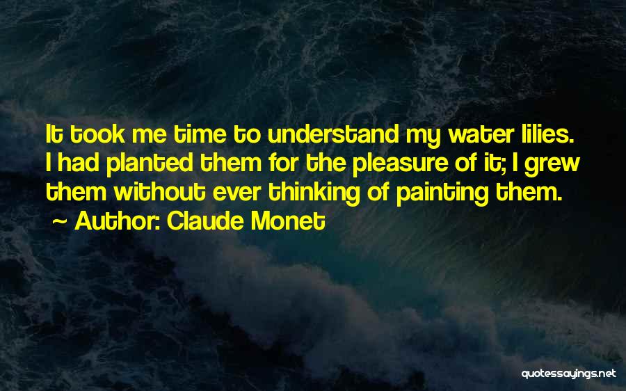 Monet Quotes By Claude Monet