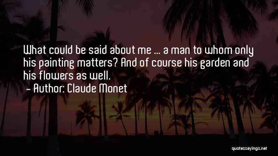 Monet Quotes By Claude Monet