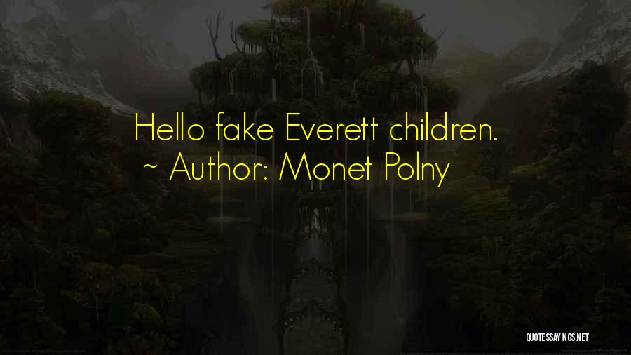 Monet Quotes By Monet Polny