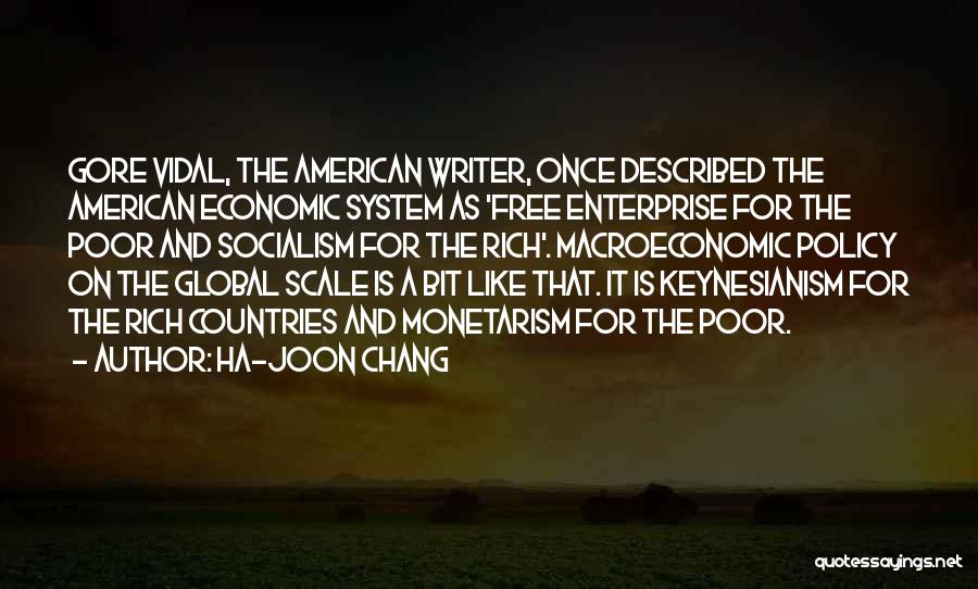 Monetarism Quotes By Ha-Joon Chang