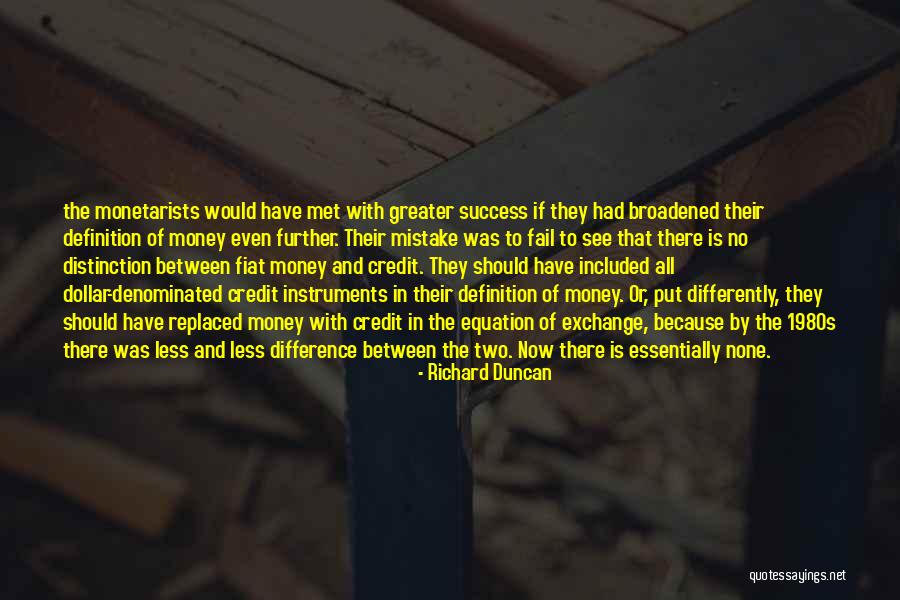 Monetarists Quotes By Richard Duncan Monetarists Quotes By Richard Duncan