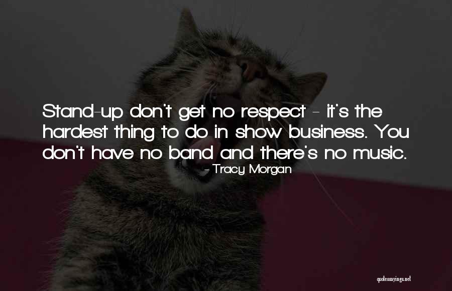 Monetarists Quotes By Tracy Morgan Monetarists Quotes By Tracy Morgan