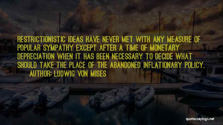 Monetary Quotes By Ludwig Von Mises