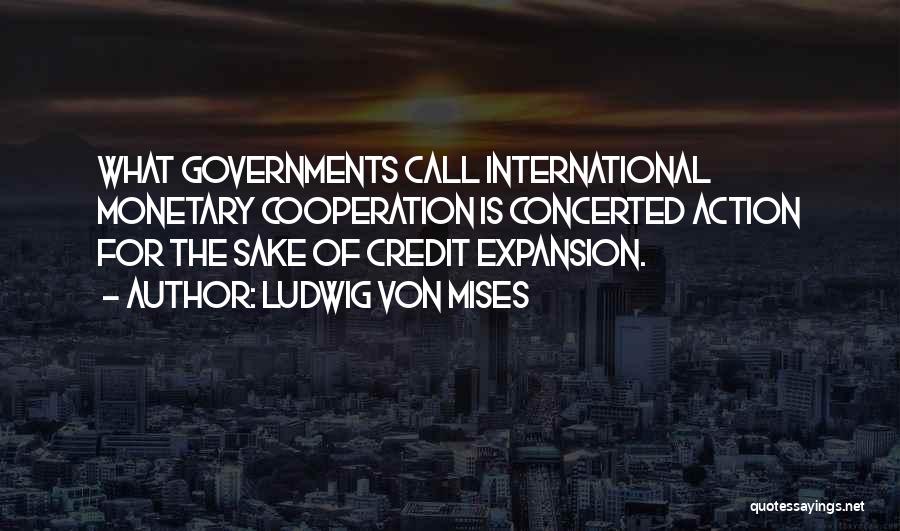 Monetary Quotes By Ludwig Von Mises