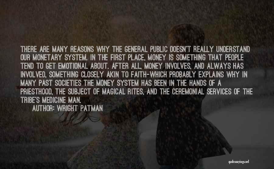 Monetary Quotes By Wright Patman