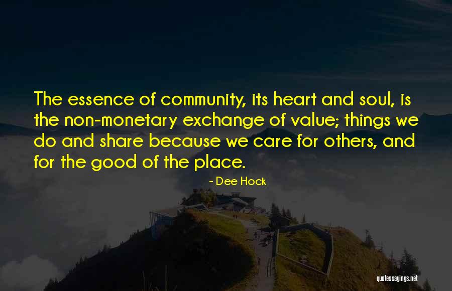 Monetary Value Quotes By Dee Hock