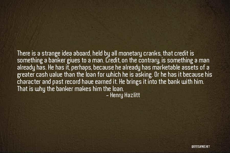 Monetary Value Quotes By Henry Hazlitt