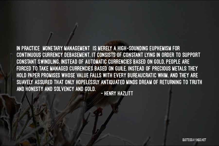 Monetary Value Quotes By Henry Hazlitt