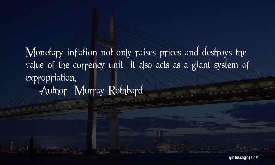 Monetary Value Quotes By Murray Rothbard