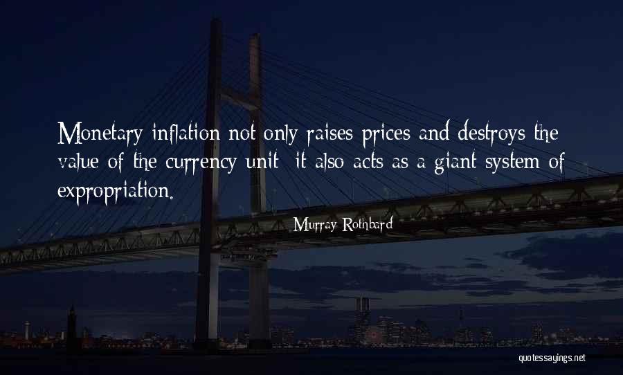 Monetary Value Quotes By Murray Rothbard