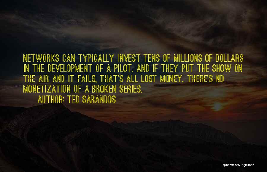 Monetization Quotes By Ted Sarandos