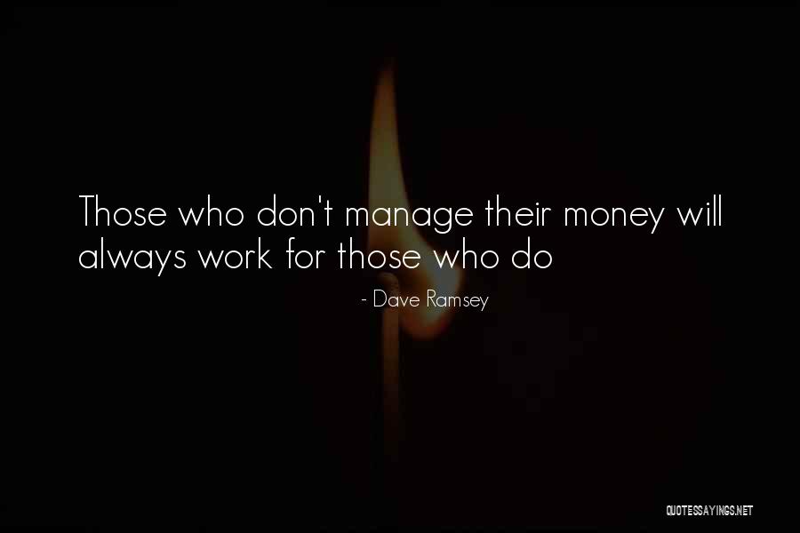Moneual Quotes By Dave Ramsey Moneual Quotes By Dave Ramsey