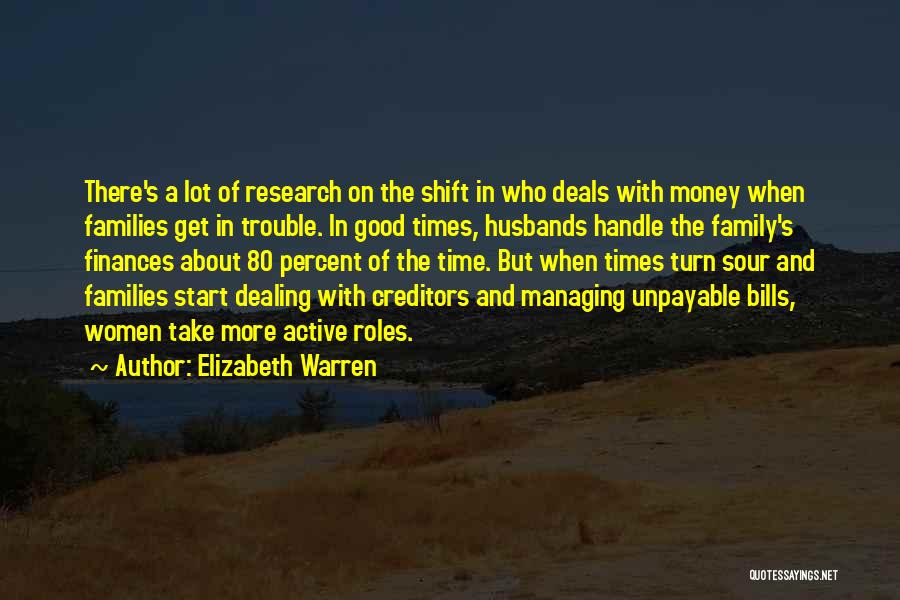 Money And Bills Quotes By Elizabeth Warren