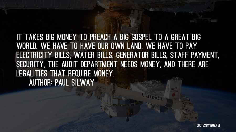 Money And Bills Quotes By Paul Silway